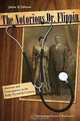 The Notorious Dr. Flippin: Abortion and Consequence in the Early Twentieth Century, Jamie Q. Tallman, with foreword by Harriet A. Washington 