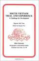 South Vietnam, Trial and Experience: A Challenge for Development (Monographs in International Studies. Southeast Asia, No 80), Anh Tuan Nguyen 