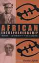 African Entrepreneurship: Muslim Fula Merchants in Sierra Leone (Monographs in International Studies. Africa Series, No 71), Alusine Jalloh 