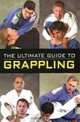 The Ultimate Guide to Grappling, 