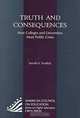 Truth and Consequences: How Colleges and Universities Meet Public Crises (American Council on Education Oryx Press Series on Higher Education), Jerrold K. Footlick 