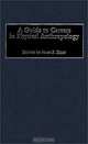 A Guide to Careers in Physical Anthropology, Alan S. Ryan 
