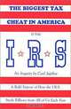 The Biggest Tax Cheat in America Is the I.R.S., Carl Japikse 