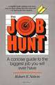 The Job Hunt: A Concise Guide to the Biggest Job You