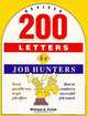 200 Letters for Job Hunters, William S. Frank 