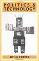 Politics and Technology, John Street 