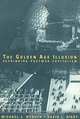 The Golden Age Illusion: Rethinking Postwar Capitalism, Michael J. Webber, David L. Rigby 
