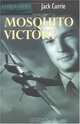 Mosquito Victory (Bomber Crews), Jack Currie 
