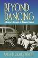 Beyond Dancing: A Veteran