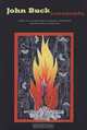 John Buck: Iconography, From the Collections of Jordan D. Schnitzer and His Family Foundation, Ben Mitchell, Eleanor Heartney, John Yau, Bud Shark 