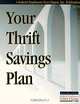 Your Thrift Savings Plan, Michael J. Sullivan, Michael Sullivan, Inc Federal Employees News Digest, Federal Employees News Digest Staff 