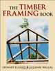 The Timber Framing Book, Stewart Elliott, Eugenie Wallas 