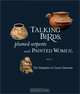Talking Birds, Plumed Serpents and Painted Women: The Ceramics of Casas Grandes, 