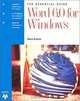 The Essential Guide Word 6.0 for Windows, Steve Eckols 