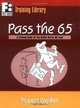 Pass the 65: A Training Guide for the Nasaa Series 65 Exam, Robert Walker 