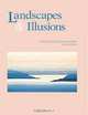 Landscapes & Illusions: Creating Scenic Imagery in Fabric, Joen Wolfrom 