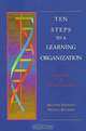 Ten Steps to a Learning Organization, Peter Kline, Bernard Saunders 