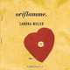 Oriflamme. (New Series (Ahsahta Press), Sandra Miller 