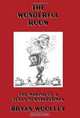 The Wonderful Room: The Making of a Texas Newspaperman, Bryan Woolley 
