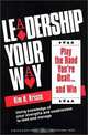 Leadership Your Way: Play the Hand You