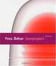 Yves Behar Fuseproject: Design Series 2 (Sfmoma Design Series, 2), Joseph Rosa 