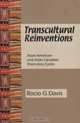 Transcultural Reinventions: Asian American and Asian Canadian Short-Story Cycles, Rocio G. Davis 