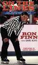 On the Lines: The Adventures of a Linesman in the NHL, Ron Finn with David Boyd 