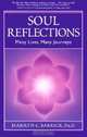 Soul Reflections: Many Lives, Many Journeys, Marilyn C., Ph.D. Barrick 