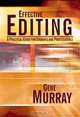 Effective Editing: A Practical Guide for Students and Professionals, Gene Murray 