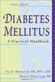 Diabetes Mellitus: A Practical Handbook, Sue K. Milchovich 