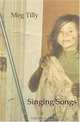 Singing Songs, Meg Tilly 