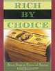 Rich by Choice: Seven Steps to Financial Success, Erlend Peterson 