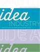 Idea Industry: How to Crack the Advertising Career Code, Brett Robbs, Deborah Morrison 