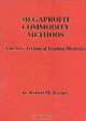 Megaprofit Commodity Methods: Ten New Technical Trading Methods, Robert Barnes 