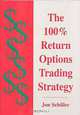 The 100% Return Options Trading Strategy, Jon Schiller 