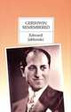 Gershwin Remembered, Edward Jablonski 