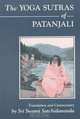 The Yoga Sutras of Patanjali: Commentary on the Raja Yoga Sutras by Sri Swami Satchidananda, Sri S. Satchidananda 