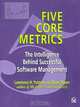 Five Core Metrics: The Intelligence Behind Successful Software Management, Lawrence H. Putnam, Ware Myers 
