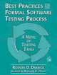 Best Practices for the Formal Software Testing Process: A Menu of Testing Tasks, Rodger D. Drabick 