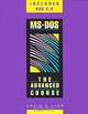 MS-DOS: The Advanced Course, David A. Lien 