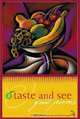 O Taste and See: Food Poems (Harmony (Bottom Dog Press)), 