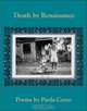 Death by Renaissance : Poems (Working Lives Series), Paola Corso 
