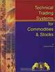 Technical Trading Systems for Stocks & Commodities, Charles Patel, Ed Hargitt 
