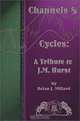 Channels & Cycles: A Tribute to J. M. Hurst, Brian Millard 