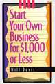 Start Your Own Business for $1,000 or Less, Will Davis 