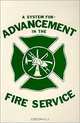 System for Advancement in the Fire Service, Arthur R Couvillon 