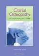 Cranial Osteopathy: A Practical Textbook, Torsten Liem 