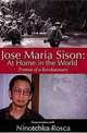 Jose Maria Sison: At Home in the World-Portrait of a Revolutionary, Jose Maria Sison, Ninotchka Rosca 