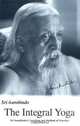 Integral Yoga: Sri Aurobindo