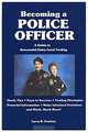 Becoming a Police Officer: A Guide to Successful Entry Level Testing, Larry R. Frerkes 